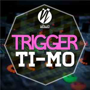 Ti-Mo - Trigger