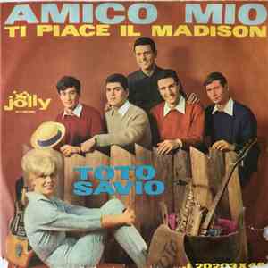 Toto Savio E Il Suo Complesso - Amico Mio