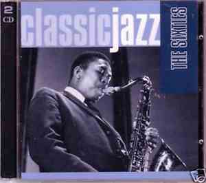 Various - Classic Jazz: The Sixties