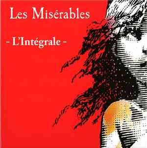 Various - Les Misérables (L'Intégrale)