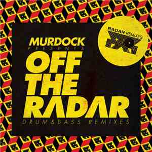 Various - Off The Radar Drum & Bass Remixes