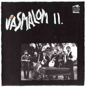 Vasmalom - Vasmalom II