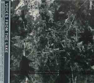 Voices From The Lake Feat. Donato Dozzy & Neel  - Voices From The Lake