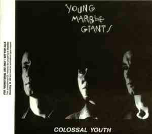 Young Marble Giants - Colossal Youth