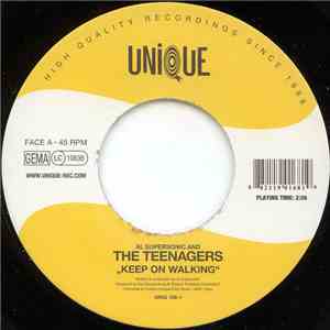 Al Supersonic And The Teenagers - Keep On Walking / Lean On Me
