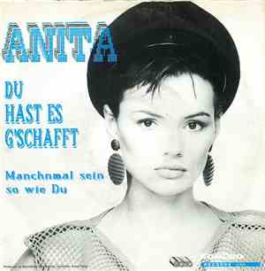 Anita - Du Hast Es G'schafft
