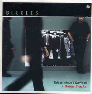Bee Gees - This Is Where I Came In + Bonus Traks