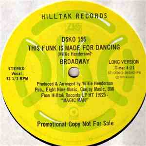 Broadway  - This Funk Is Made For Dancing