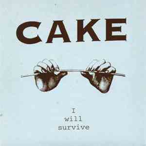 Cake - I Will Survive