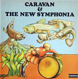 Caravan - Caravan & The New Symphonia