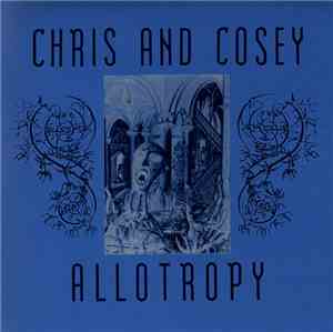 Chris And Cosey - Allotropy