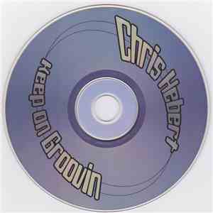 Chris Hebert  - Keep On Groovin