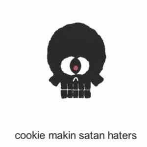 Cookie Makin Satan Haters - Just A Taste