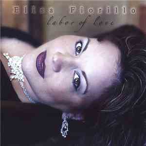 Elisa Fiorillo - Labor Of Love