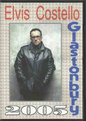 Elvis Costello - Glastonbury 2005