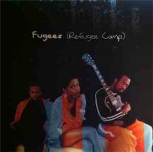 Fugees (Refugee Camp) - Don't Cry, Dry Your Eyes