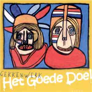 Het Goede Doel - Gekkenwerk