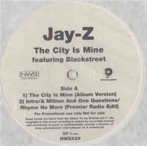 Jay-Z Featuring Blackstreet - The City Is Mine