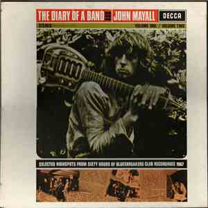 John Mayall's Bluesbreakers - The Diary Of A Band Volume One / Volume Two ( ...