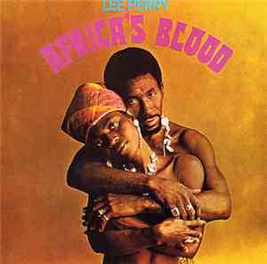 Lee Perry - Africa's Blood