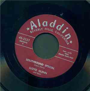Lloyd Glenn And Band - Southbound Special / Blue Ivories