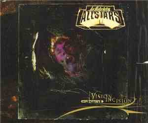 Lo-Fidelity Allstars - Vision Incision