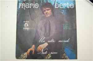 Mario Berto - Un Altro Mondo / Nato Ricco