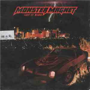 Monster Magnet - Let It Ride