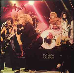 New York Dolls - Too Much Too Soon