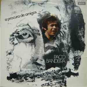 Paco Bandeira - À Procura De Amigos