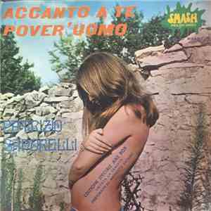 Patrizio Sandrelli - Accanto A Te / Pover'Uomo