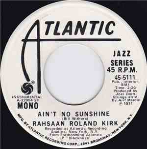 Rahsaan Roland Kirk - Ain't No Sunshine