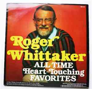 Roger Whittaker - All Time Heart-Touching Favorites