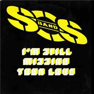 S.O.S. Band - I'm Still Missing Your Love