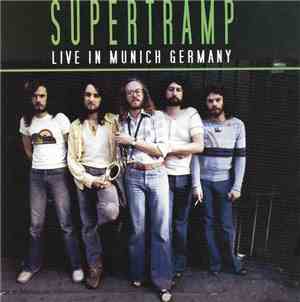 Supertramp - Live In Munich Germany