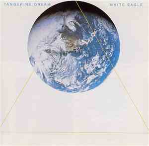 Tangerine Dream - White Eagle
