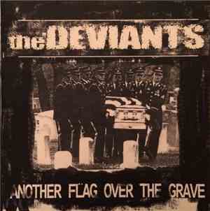 The Deviants  - Another Flag Over The Grave