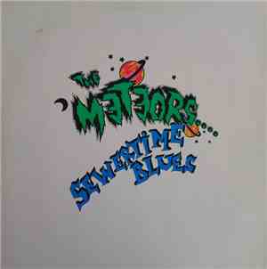 The Meteors  - Sewertime Blues