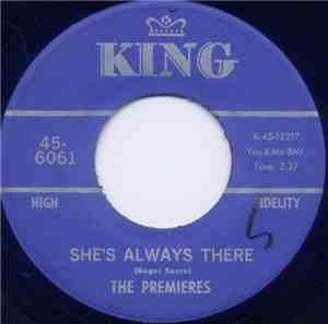 The Premieres - She's Always There / I'm Better Off Now (Than I Was Before)