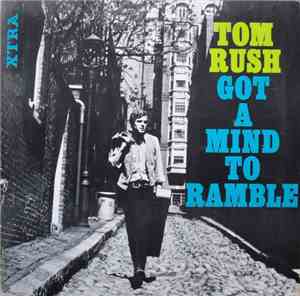 Tom Rush - Got A Mind To Ramble