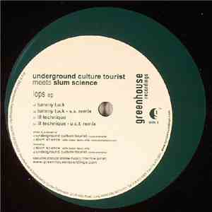 Underground Culture Tourist Meets Slum Science - Iops EP