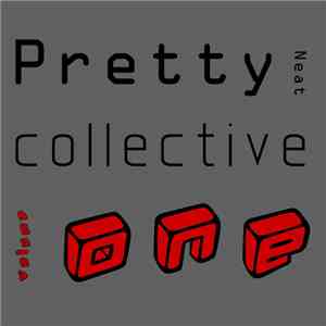 Various - Pretty Neat Collective Volume 1