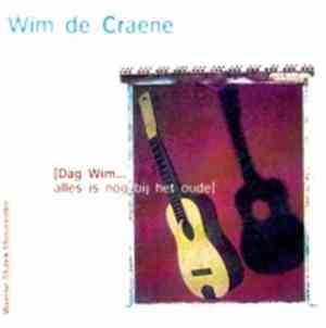 Wim De Craene - [Dag Wim... Alles IS Nog Bij Het Oude