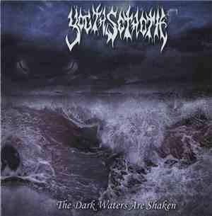 Yogth-Sothoth - The Dark Waters Are Shaken