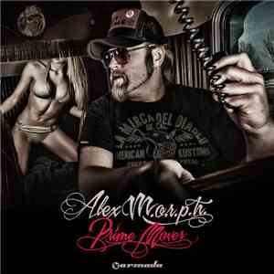 Alex M.O.R.P.H. - Prime Mover