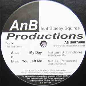 AnB Feat Stacey Squires - My Day/You Left Me