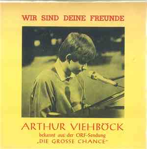 Arthur Viehböck - Wir Sind Deine Freunde