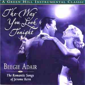 Beegie Adair - The Way You Look Tonight