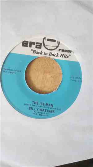 Billy Watkins - The Ice Man / The Blue And Lonely