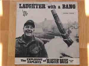 Blaster Bates - Laughter With A Bang (Volume 1)